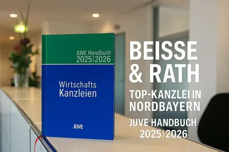 Auszeichnung für BEISSE & RATH: Die Kanzlei wird im Branchenhandbuch für Wirtschaftskanzleien 2025/26 als Top-Kanzlei für die Region Süd-/Nordbayern geführt.