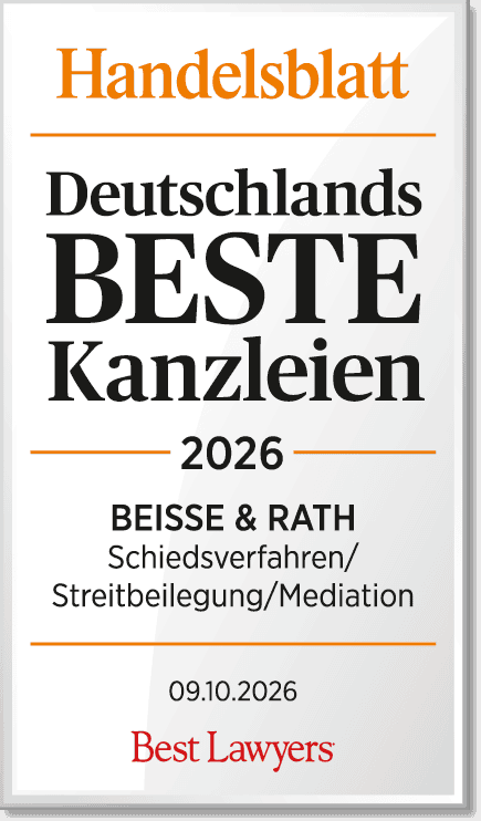 Auszeichnung Handelsblatt und Best Lawyers: BEISSE & RATH gehört zu Deutschlands besten Kanzleien 2026 für Schiedsverfahren, Streitbeilegung und Mediation